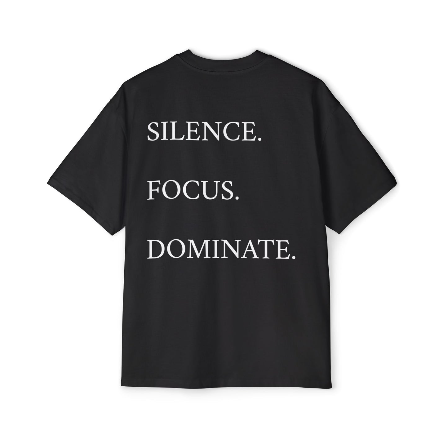OVERSIZE GYM / SILENCE FOCUS DOMINATE